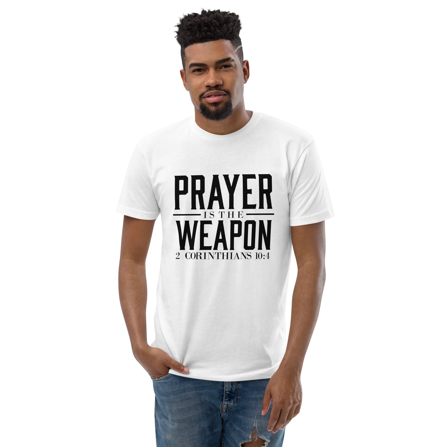 Prayer is the weapon Short Sleeve T-shirt
