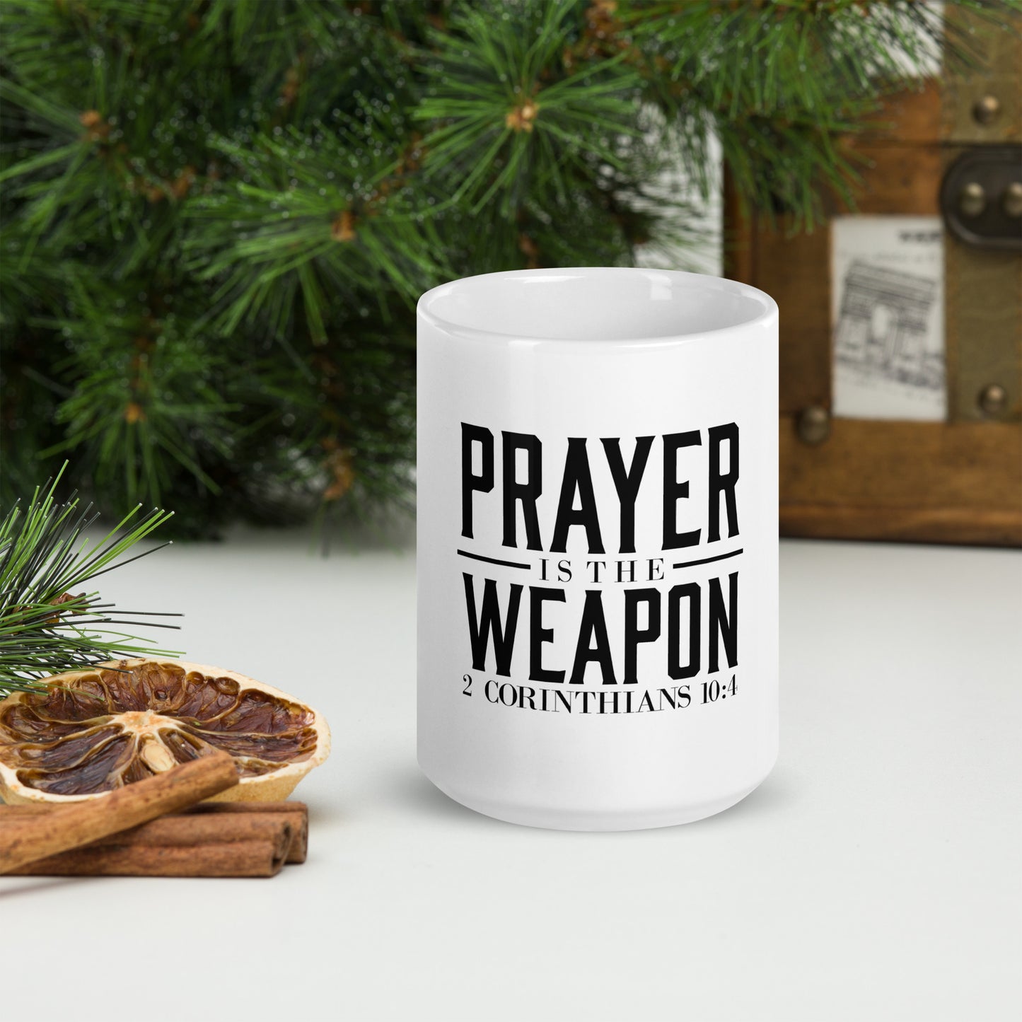 Prayer is the weapon White glossy mug